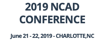 2019 NCAD CONFERENCE June 21 - 22, 2019 - CHARLOTTE,NC